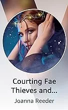 Courting Fae Thieves and Crowns
