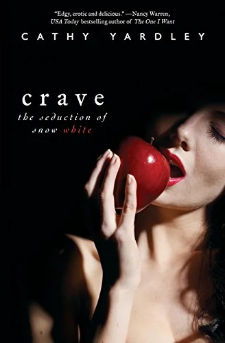 Crave: The Seduction of Snow White