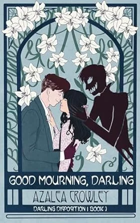Good Mourning, Darling
