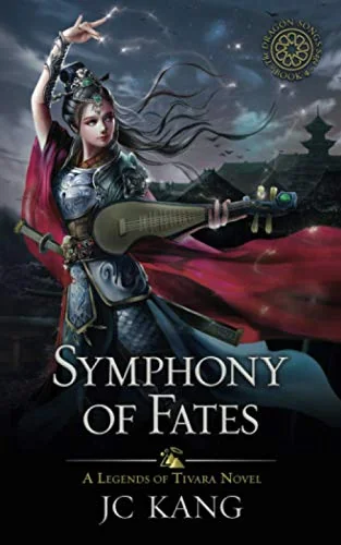 Symphony of Fates: A Legends of Tivara Story