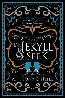 Dr. Jekyll and Mr. Seek: The Strange Case Continues