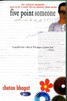 Five Point Someone : What Not to Do at IIT