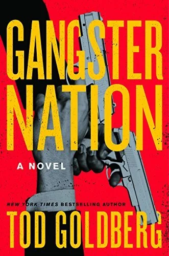 Gangster Nation: A Novel
