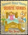 Arthur's Really Helpful Bedtime Stories