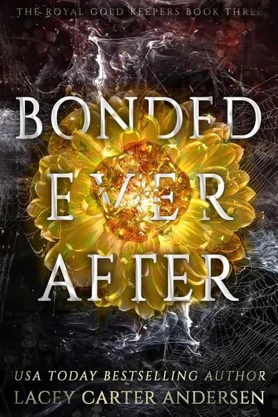 Bonded Ever After: A Fantasy Romance