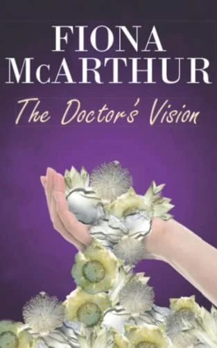 The Doctor's Vision: Sweet and Medical