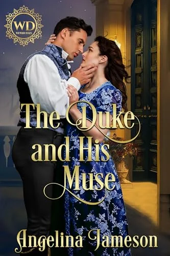 The Duke and his Muse (Wayward Dukes' Alliance Book 32)