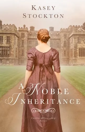 A Noble Inheritance