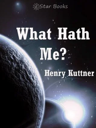 What Hath Me?