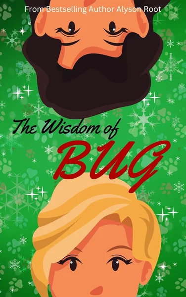 The Wisdom of Bug: A Festive, Slow-Burn Sapphic Romcom with British Charm and One Very Naughty Dog