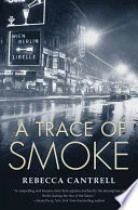 A Trace of Smoke