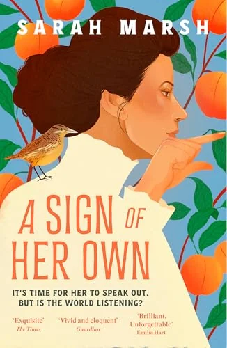 A Sign of Her Own: Longlisted for the Walter Scott Prize for Historical Fiction