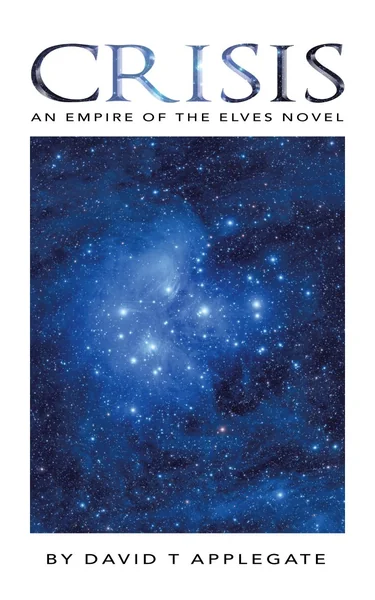 Crisis: An Empire of the Elves Novel