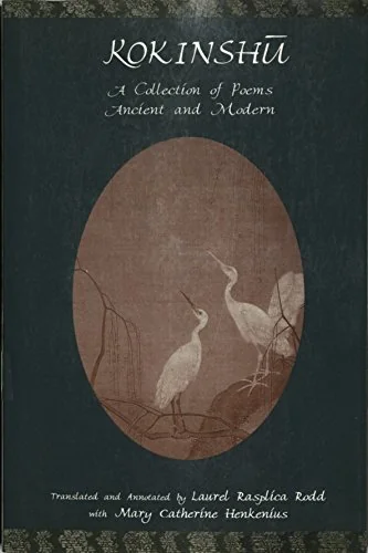 Kokinshu: A Collection of Poems Ancient and Modern