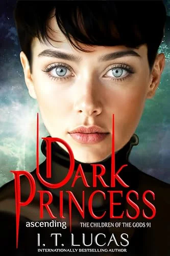 Dark Princess Ascending (The Children Of The Gods Paranormal Romance Book 91)