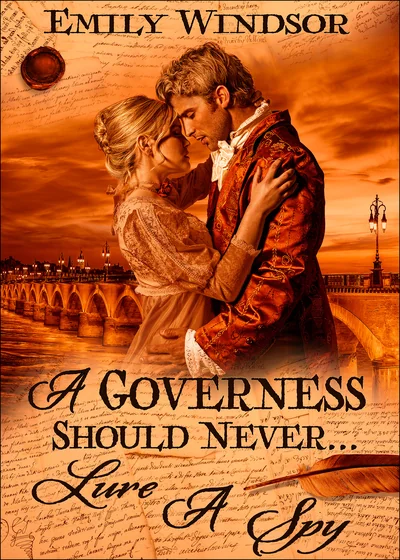A Governess Should Never... Lure a Spy