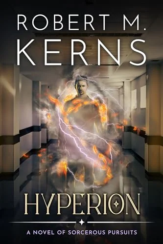 Hyperion: A Contemporary/Urban Fantasy Adventure