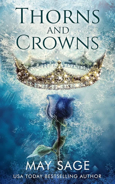 Thorns and Crowns