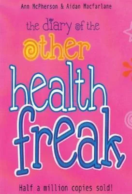 Diary of the Other Health Freak