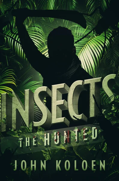 Insects: The Hunted