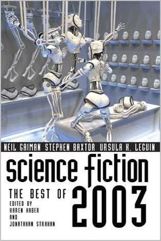 Science Fiction: The Best of 2003