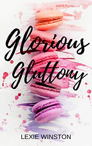 Glorious Gluttony