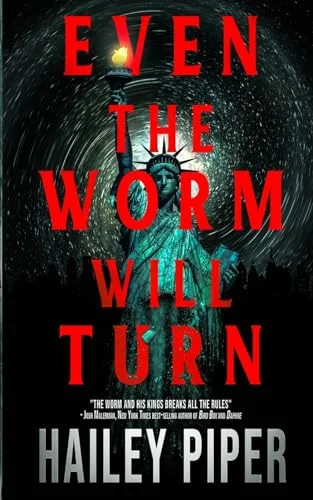 Even the Worm Will Turn