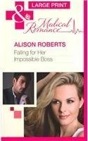 Falling for Her Impossible Boss