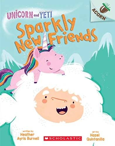 Sparkly New Friends: An Acorn Book