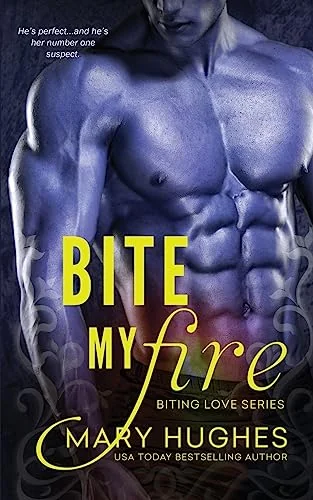 Bite My Fire