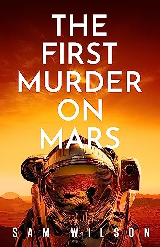 The First Murder On Mars
