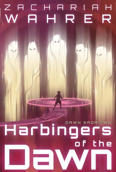 Harbingers of the Dawn