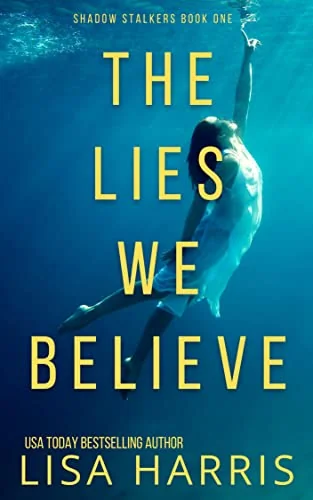The Lies We Believe