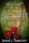 Wildwood Larkwing