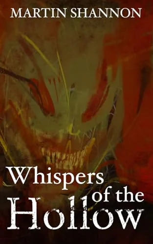 Whispers of the Hollow