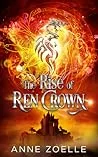 The Rise of Ren Crown