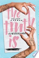 The Truth Is