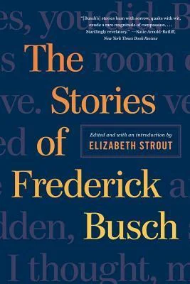 The Stories of Frederick Busch