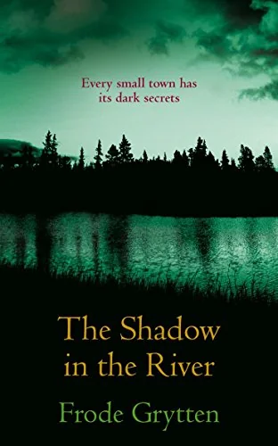 The Shadow in the River
