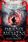 Phoenix Awakens