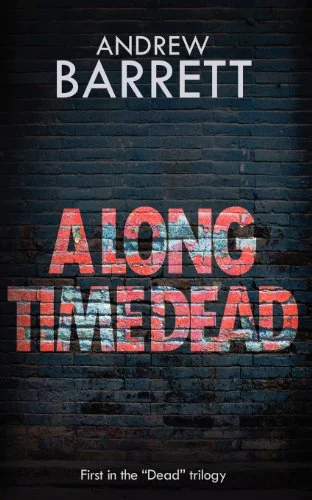 A Long Time Dead