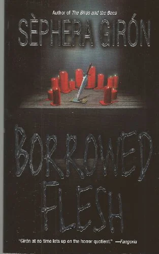Borrowed Flesh