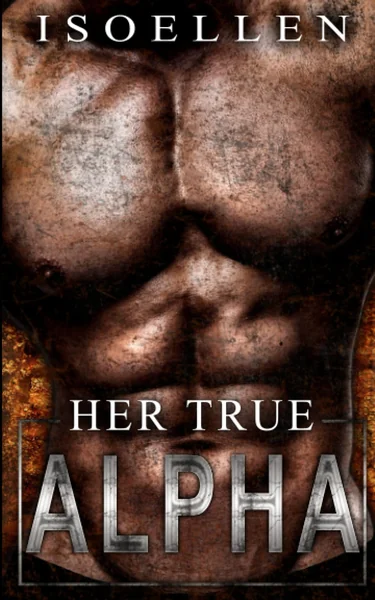 Her True Alpha