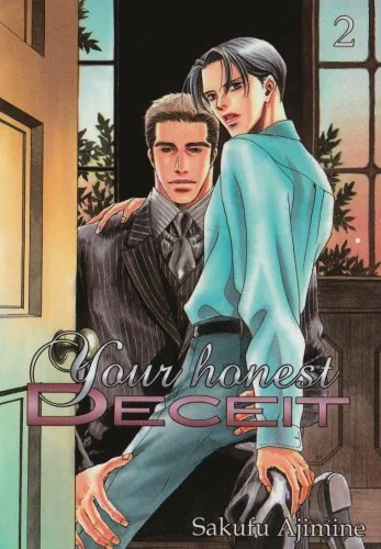 Your Honest Deceit, Volume 2