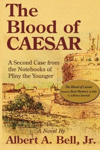 The Blood of Caesar: A Second Case from the Notebooks of Pliny the Younger