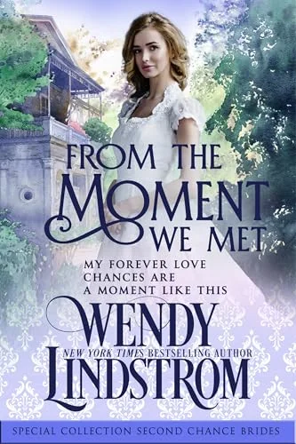 From the Moment We Met (The Second Chance Brides)