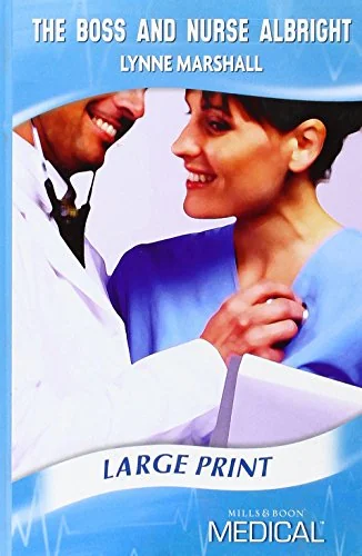 The Boss and Nurse Albright