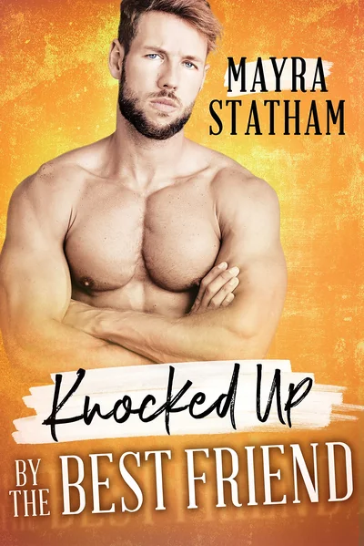 Knocked Up by the Best Friend