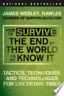 How to Survive the End of the World as We Know It