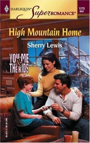 High Mountain Home: You, Me & the Kids